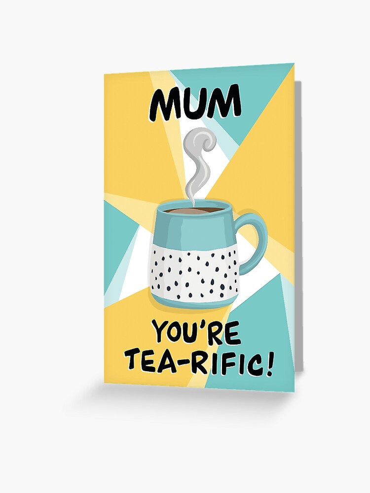 Mother's Day TEA-RIFFIC Tea Mug