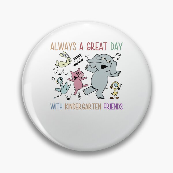 Item preview, Always A Great Day With Kindergarten Friends designed and sold by DemminLiesel.