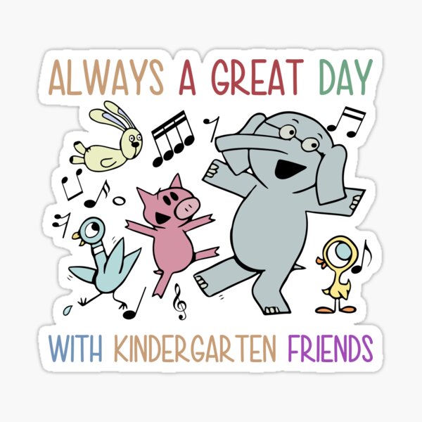Item preview, Always A Great Day With Kindergarten Friends designed and sold by DemminLiesel.