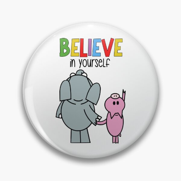 Item preview, Believe In Yourself Elephant Piggie Pigeon Kids Boy Girl designed and sold by DemminLiesel.
