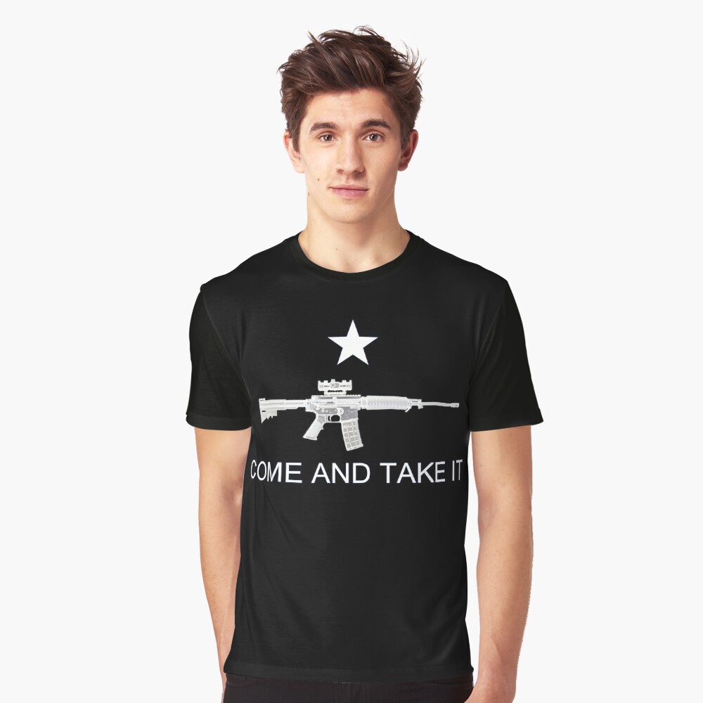 Come and take it T shirt Design AR-15 style rifle Tee shirts for Army Men &  Women - TshirtCare