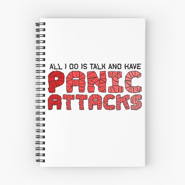 Item preview, All I Do Is Talk  And Have Panic Attacks designed and sold by Art-Ona.