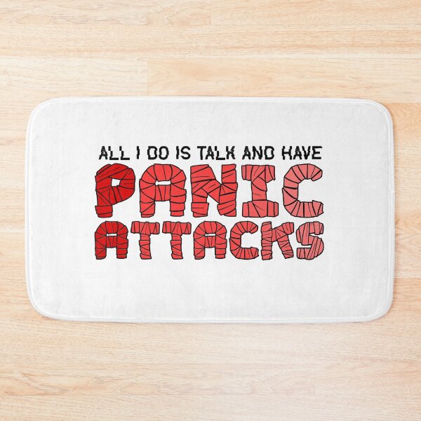 Item preview, All I Do Is Talk  And Have Panic Attacks designed and sold by Art-Ona.