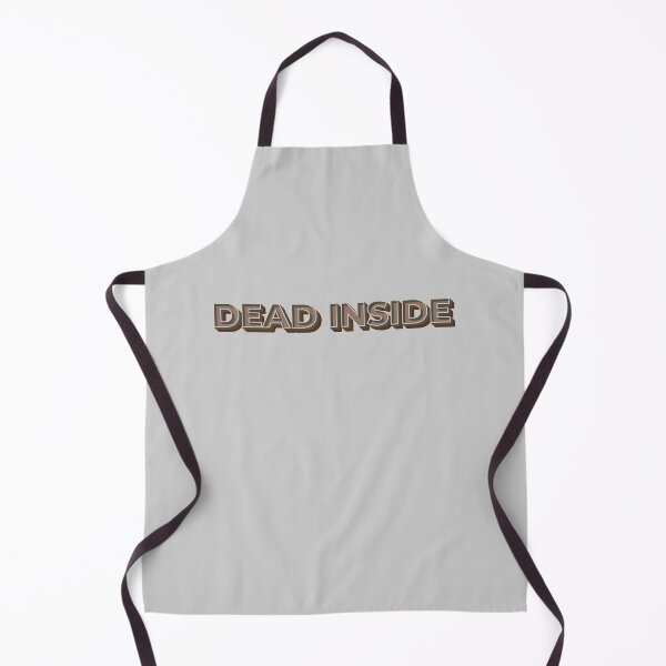 Item preview, DEAD INSIDE designed and sold by ScottyWalters.