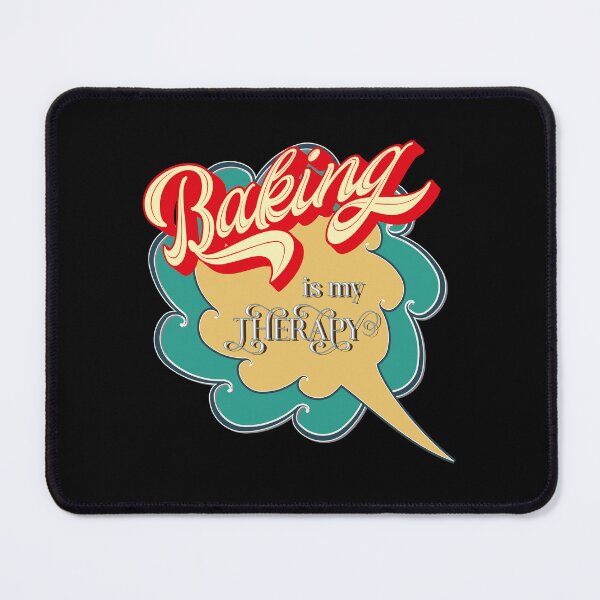 Item preview, Baking Is My Therapy designed and sold by RockBeeDesigns.