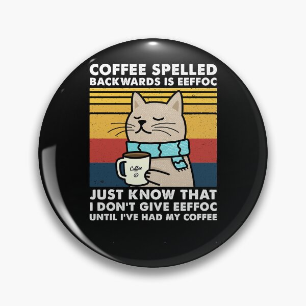 Item preview, Coffee Spelled Backwards Is Eeffoc Cat Drinking designed and sold by HappySunArt.