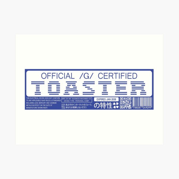 Official G Certified Toaster Art Print
