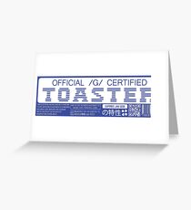 Official G Certified Toaster Greeting Card