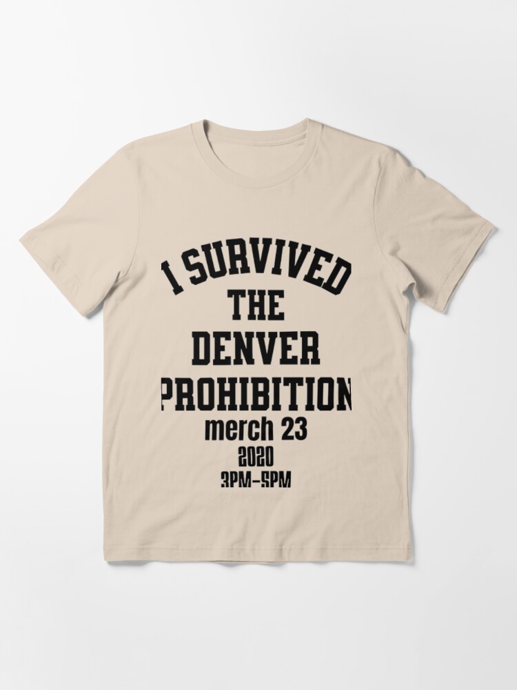 Denver sales prohibition shirt