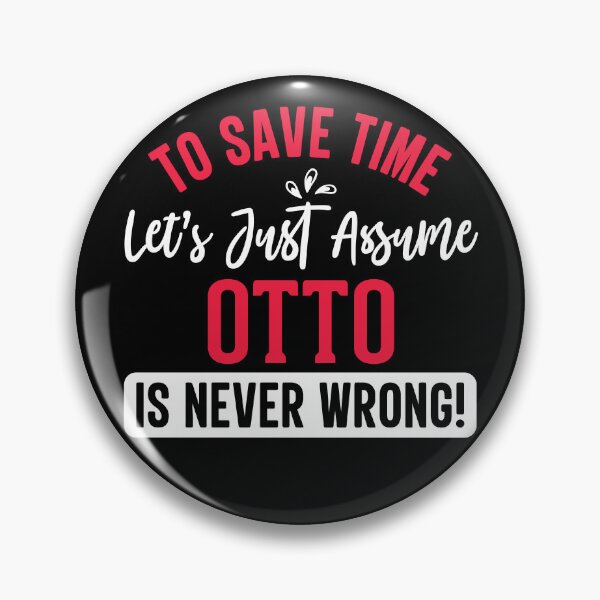 Artikelvorschau, Otto T-Shirt | Otto Is Never Wrong | Otto entworfen und verkauft von thinkbicycle.