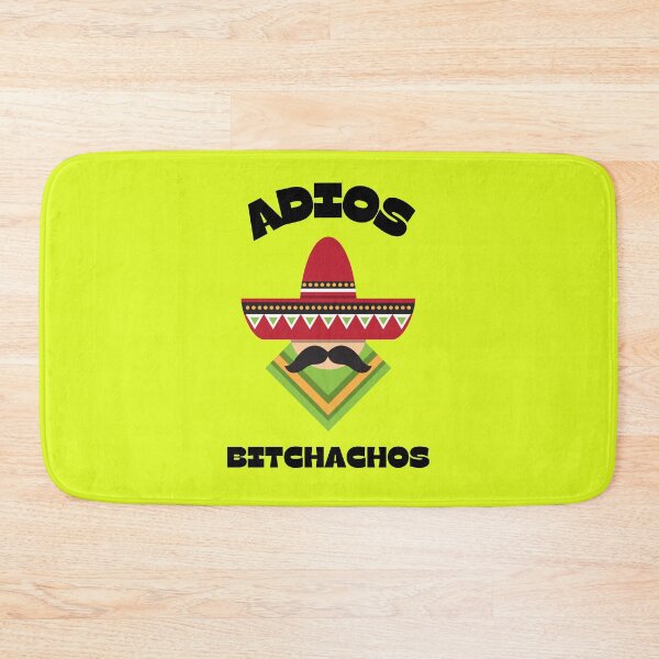 Item preview, Adios Bitchachos designed and sold by LordAudes.
