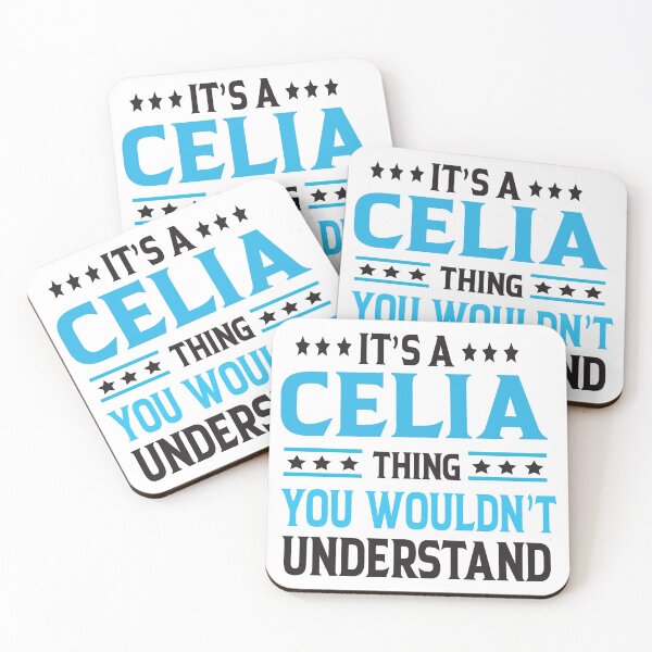 Item preview, Cute & Funny it's a Celia thing you wouldn't understand  designed and sold by Alomoshop.