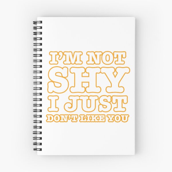 Item preview, I'm Not Shy, I Just Don't Like You  designed and sold by DoskiStore.