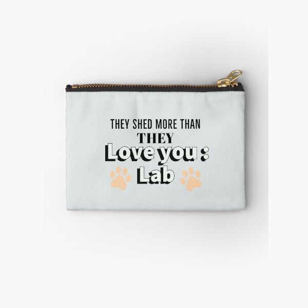 Item preview, They shed more than they live you :Labrador  designed and sold by StandStrong786.