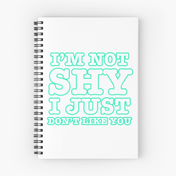 Item preview, I'm Not Shy, I Just Don't Like You  designed and sold by DoskiStore.