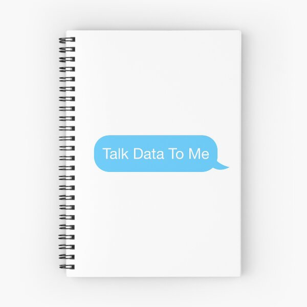 Item preview, Talk Data To Me designed and sold by Data Punk.