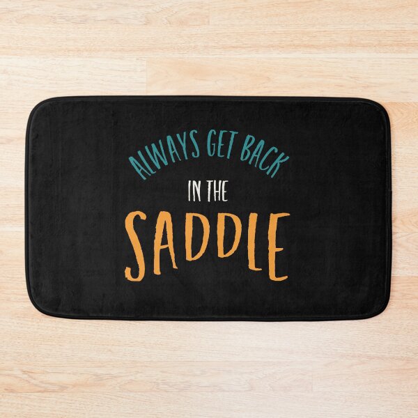 Item preview, Equestrian Always Get Back In The Saddle designed and sold by whyitsme.