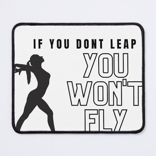 Item preview, If you don't leap, custom gymnastics, Yoga Lovers #3 designed and sold by Fitness-Passion.