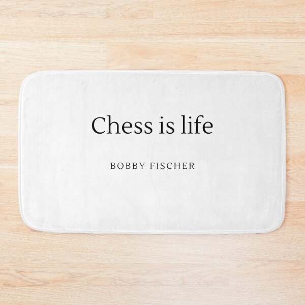 Item preview, Chess is life - Bobby Fischer designed and sold by ChessPoker.