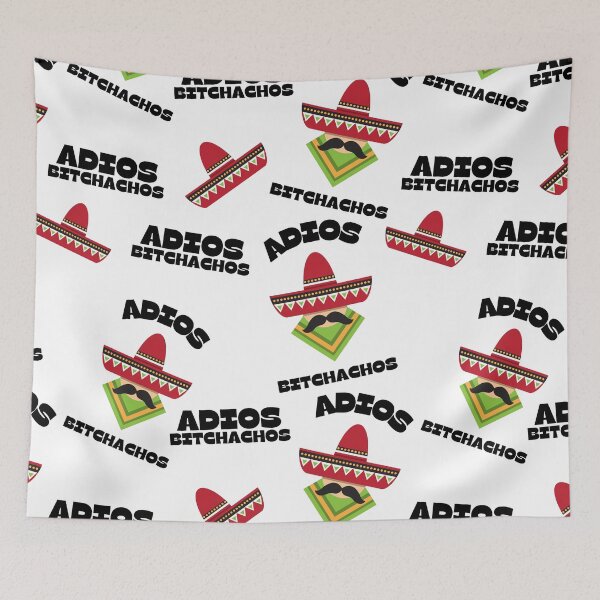 Item preview, Adios Bitchachos designed and sold by LordAudes.