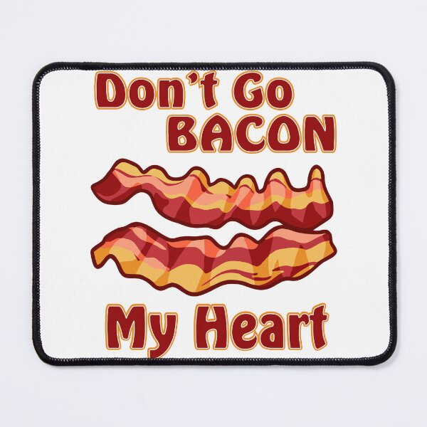 Item preview, Bacon My Heart designed and sold by MellowManatees.