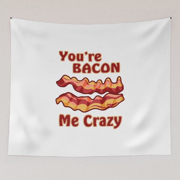 Item preview, Bacon Me Crazy designed and sold by MellowManatees.