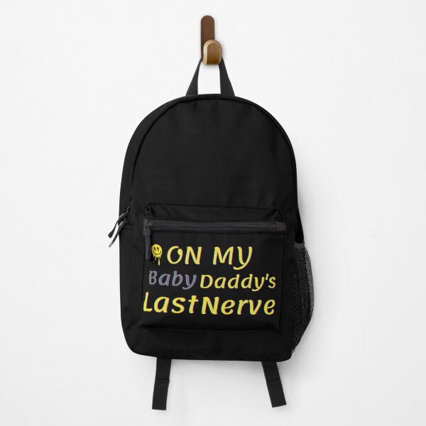 Item preview, On My Baby Daddy'S Last Nerve designed and sold by Aleena  the princess.