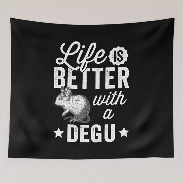 Item preview, Everything is better with Degu Chilean Rodent designed and sold by madgrfx.