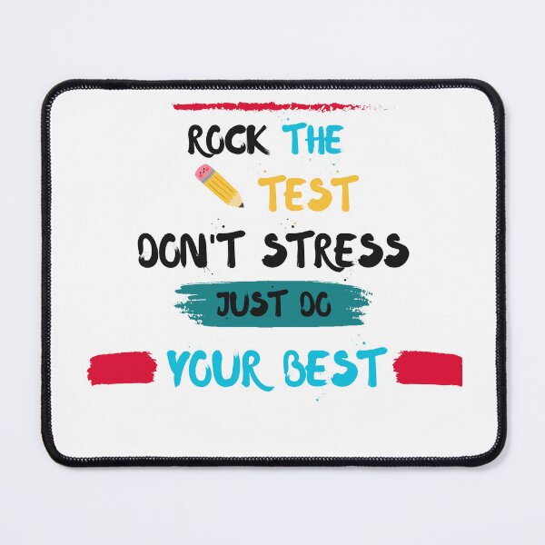 Item preview, Rock The Test  Don't Stress Just Do Your Best - study  designed and sold by Clouth Clothing  ⭐⭐⭐⭐⭐.
