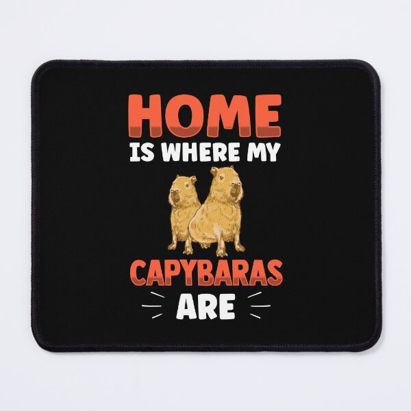 Item preview, Home is where my capybara is capybaras designed and sold by madgrfx.