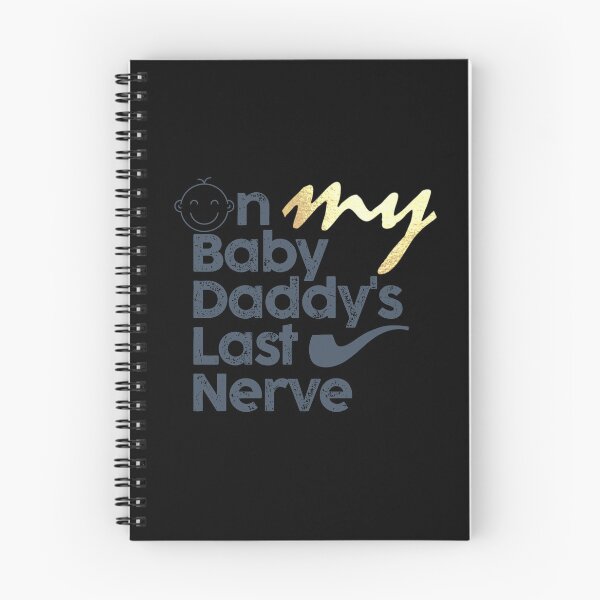 Item preview, on my baby daddy's last nerve designed and sold by harounshirt.