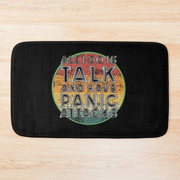 Item preview, All i do is talk and have panic attacks designed and sold by Catsloversdotme.