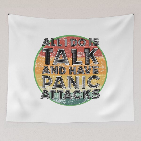 Item preview, All i do is talk and have panic attacks designed and sold by Catsloversdotme.