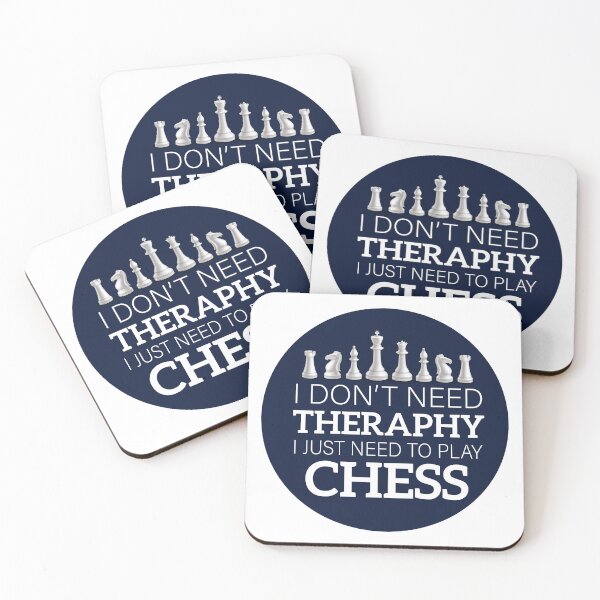 Item preview, chess funny quote I Don't Need Therapy I Just Need To Play Chess  designed and sold by gooldenfish.