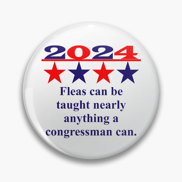 Item preview, Fleas Can Be Taught - Political Quote  designed and sold by CrankyOldDude.