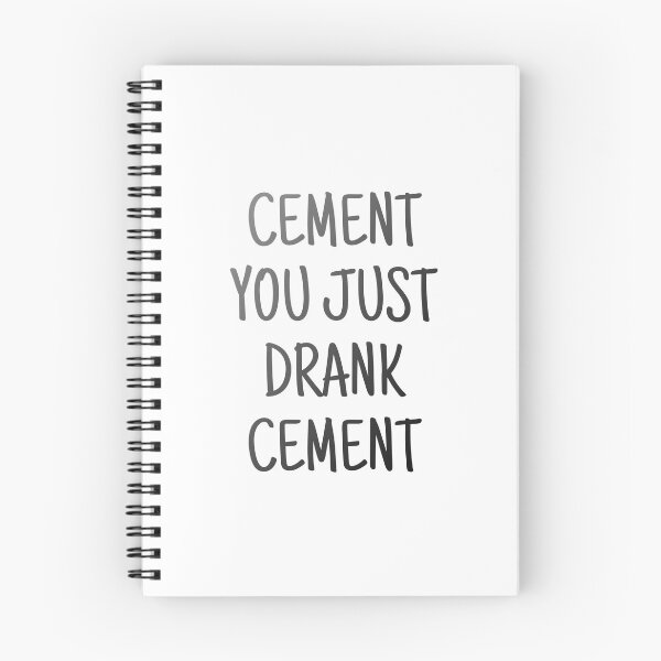 Item preview, You just drank cement  designed and sold by bloomingstars.