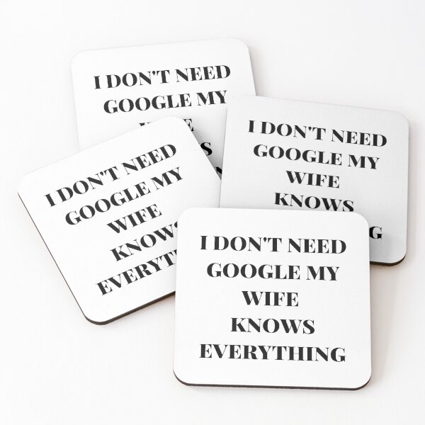 Item preview, I DON'T NEED GOOGLE MY WIFE KNOWS EVERYTHING designed and sold by AlikeForth.