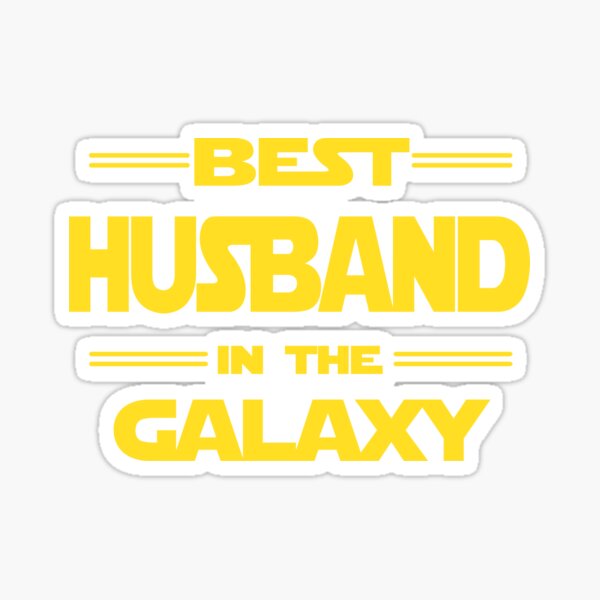 Best husband in the galaxy Sticker