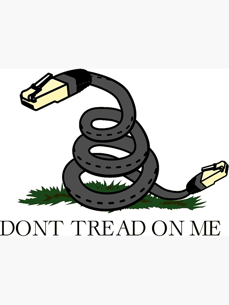 Gasden net neutrality - Don't Tread On Me