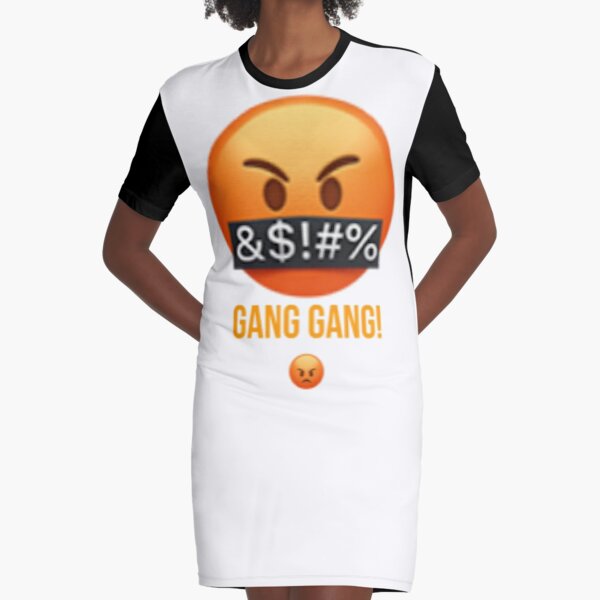 Gang Gang Emoji Graphic T Shirt Dress By Prestige313 Redbubble