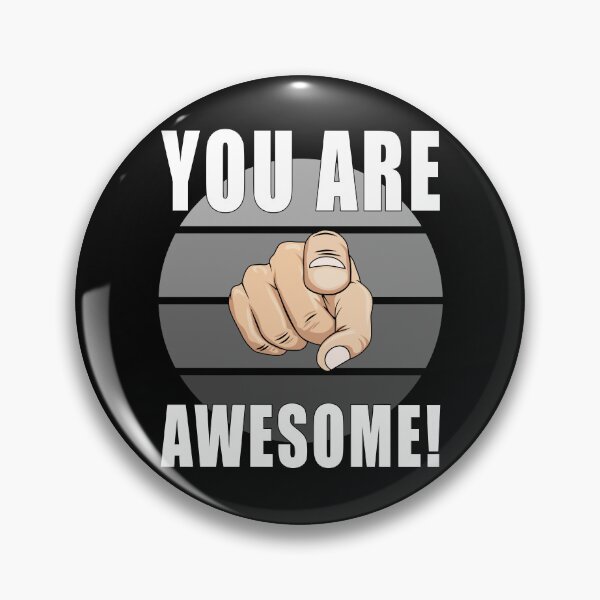 Item preview, You are Awesome! designed and sold by CarrieTDesigns.