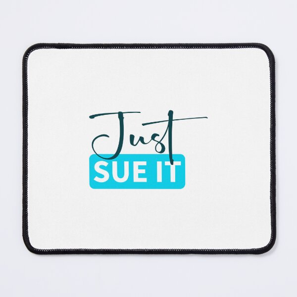 Item preview, Just Sue It designed and sold by Stag's PK.
