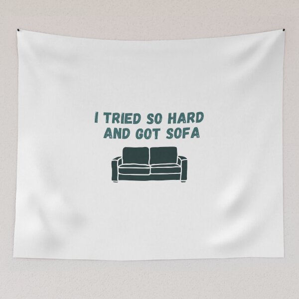 Item preview, I tried so hard and got sofa - Essential designed and sold by ikiim-boutique ⭐⭐⭐⭐⭐.