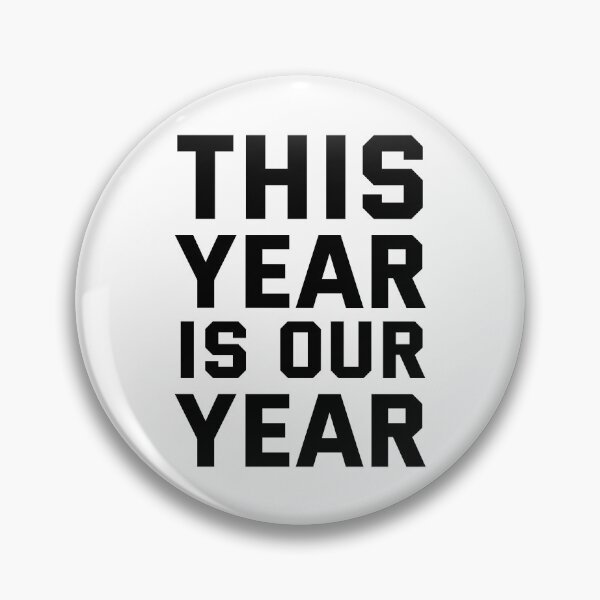 Item preview, THIS YEAR IS OUR YEAR designed and sold by HOCKEYBUBBLE.