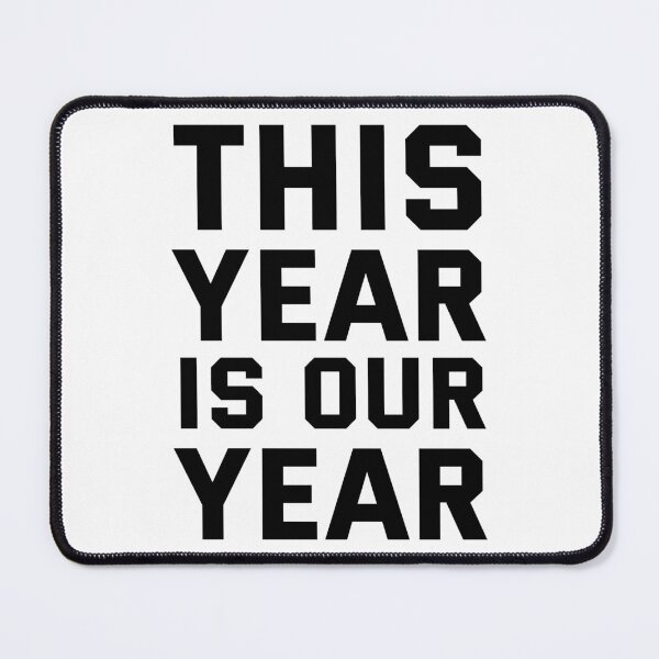 Item preview, THIS YEAR IS OUR YEAR designed and sold by HOCKEYBUBBLE.