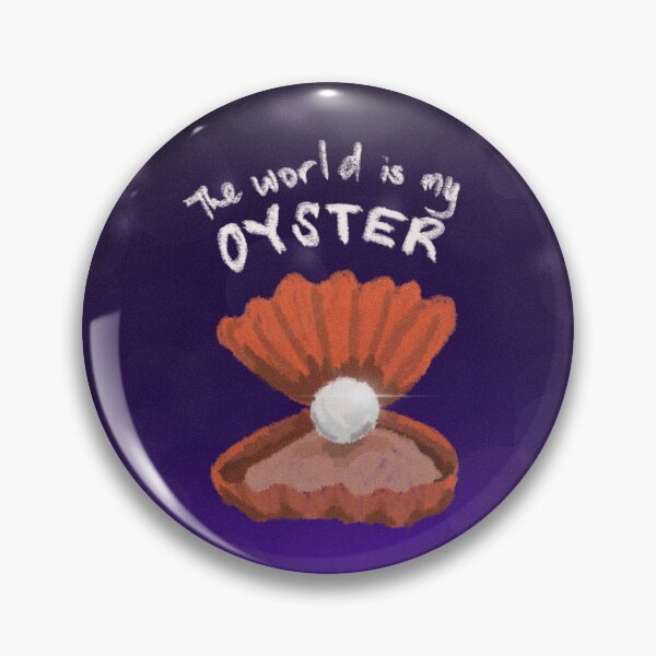Item preview, the world is my oyster designed and sold by yojiiiii.