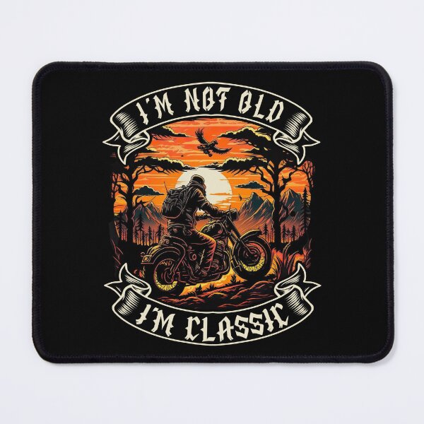 Item preview, I M Not Old I M Classic Motorcycle Biker designed and sold by druckfun.
