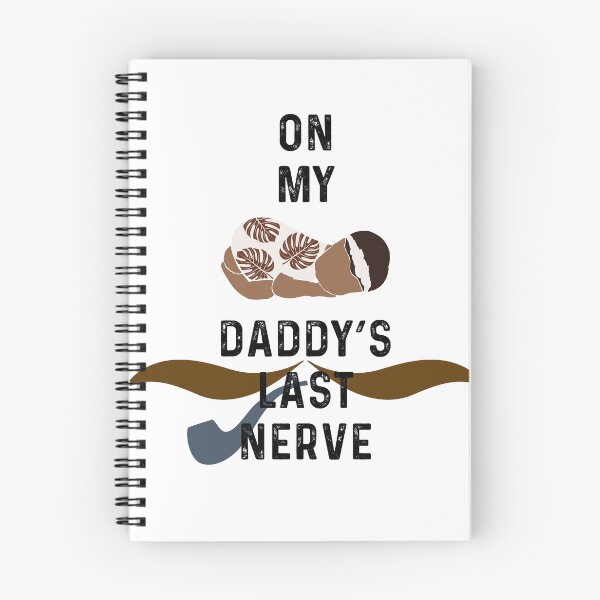 Item preview, On My Baby Daddy’s Last Nerve designed and sold by harounshirt.