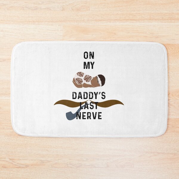 Item preview, On My Baby Daddy’s Last Nerve designed and sold by harounshirt.
