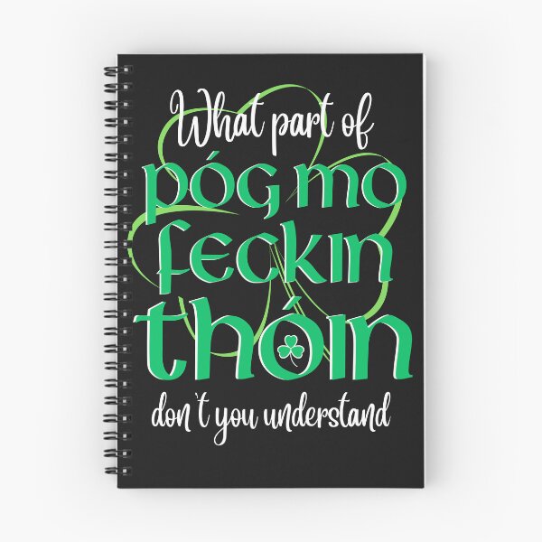 Item preview, Irish Humor Pog mo feckin thoin, Irish Kiss my Ass T-shirts, St Patrick's Day Funny Irish Styled Gifts designed and sold by Urban-Celt.